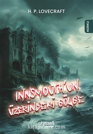 Innsmouth'un Üzerindeki Gölge