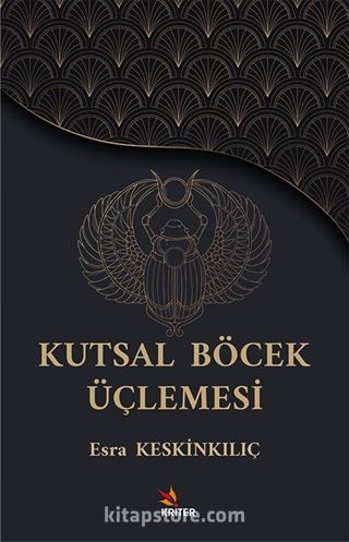 Kutsal Böcek Üçlemesi