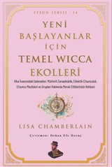 Yeni Başlayanlar İçin Temel Wicca Ekolleri