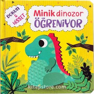 Dokun Hisset / Minik Dinozor Öğreniyor