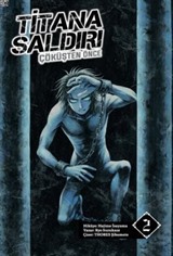 Titana Saldırı - Çöküşten Önce Cilt 2 - Novel