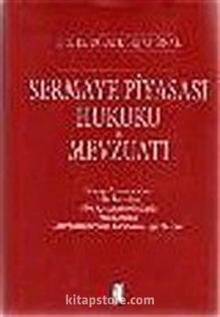 Sermaye Piyasası Hukuku ve Mevzuatı