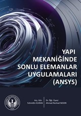 Yapı Mekaniğinde Sonlu Elemanlar Uygulamaları (ANSYS)