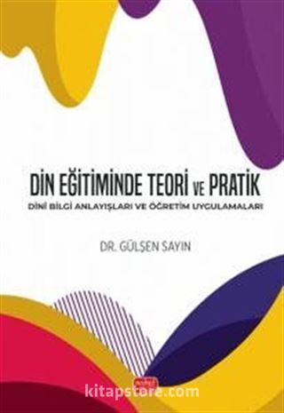 Din Eğitiminde Teori ve Pratik