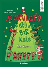 Kukuleta Şeklinde Bir Kule