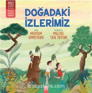 Doğadaki izlerimiz