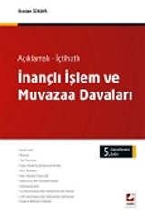 İnançlı İşlem ve Muvazaa Davaları / Açıklamalı/İçtihatlı