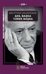 Akıl Başka Yürek Başka