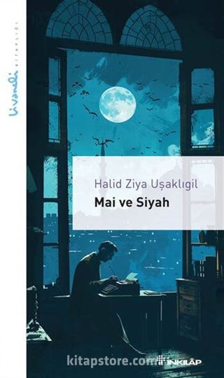 Mai ve Siyah / Livaneli Kitaplığı