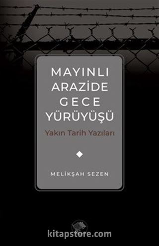 Mayınlı Arazide Gece Yürüyüşü