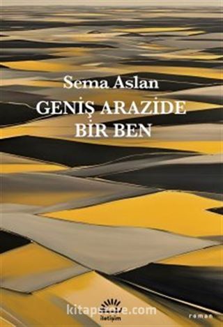 Geniş Arazide Bir Ben