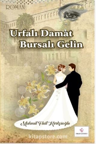 Urfalı Damat Bursalı Gelin