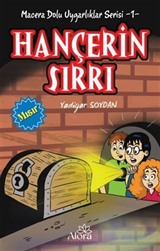 Hançerin Sırrı - Mısır Uygarlığı / Macera Dolu Uygarlıklar Serisi 1