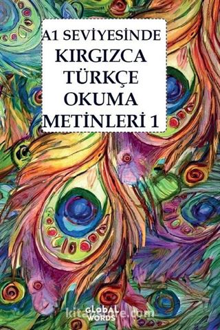 A1 Seviyesinde Kırgızca-Türkçe Okuma Metinleri 1