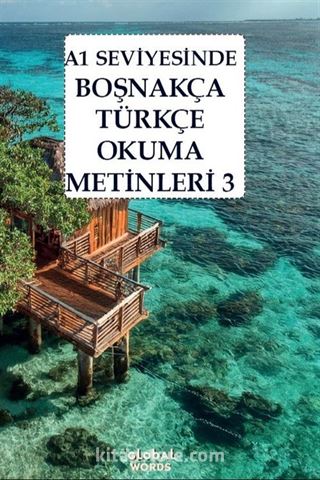 A1 Seviyesinde Boşnakça-Türkçe Okuma Metinleri 3