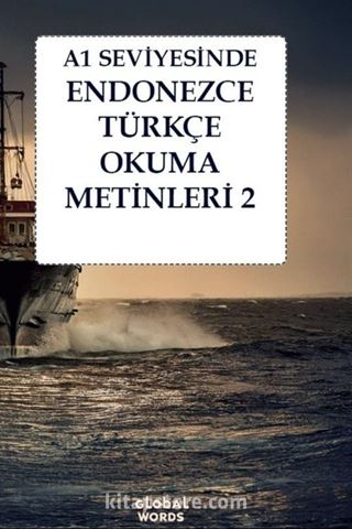 A1 Seviyesinde Endonezce-Türkçe Okuma Metinleri 2