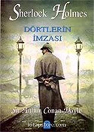 Sherlock Holmes / Dörtlerin İmzası