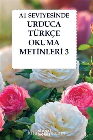 A1 Seviyesinde Urduca-Türkçe Okuma Metinleri 3