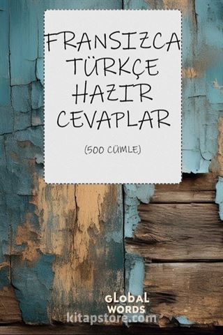 Fransızca-Türkçe Hazır Cevaplar