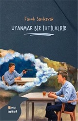 Uyanmak Bir İhtilaldir