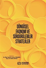 Döngüsel Ekonomi ve Sürdürülebilir Stratejiler