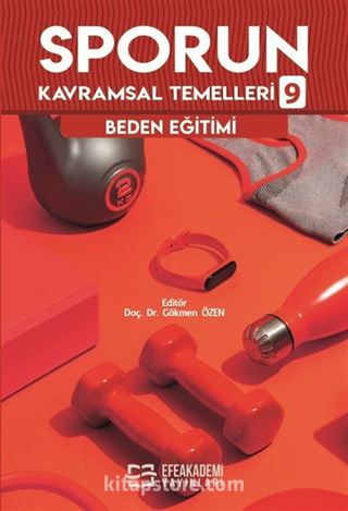 Sporun Kavramsal Temelleri 9 / Beden Eğitimi