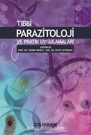 Tıbbi Parazitoloji ve Pratik Uygulamaları