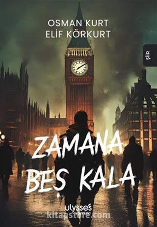 Zamana Beş Kala