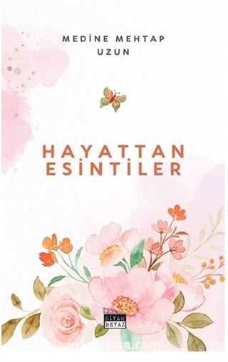 Hayattan Esintiler