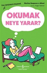 Okumak neye yarar?