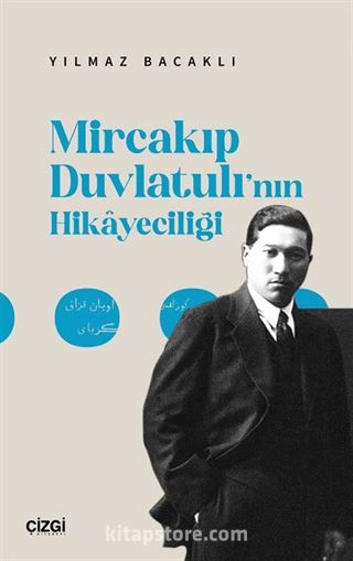 Mircakıp Duvlatulı'nın Hikayeciliği