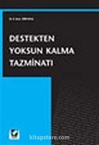 Destekten Yoksun Kalma Tazminatı