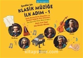 Çocuklar İçin Klasik Müziğe İlk Adım 1