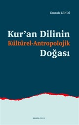 Kur'an Dilinin Kültürel-Antropolojik Doğası