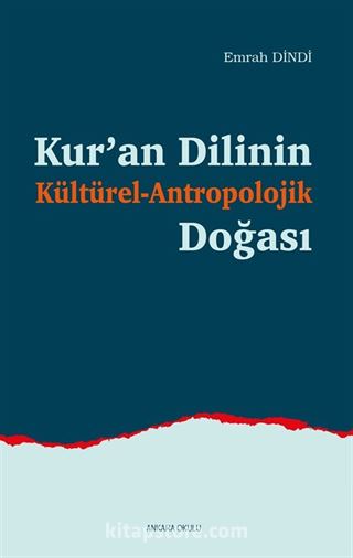 Kur'an Dilinin Kültürel-Antropolojik Doğası