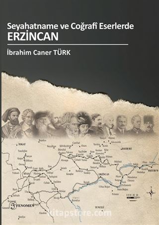 Seyahatname ve Coğrafî Eserlerde Erzincan