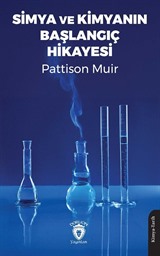 Simya ve Kimyanın Başlangıç Hikayesi