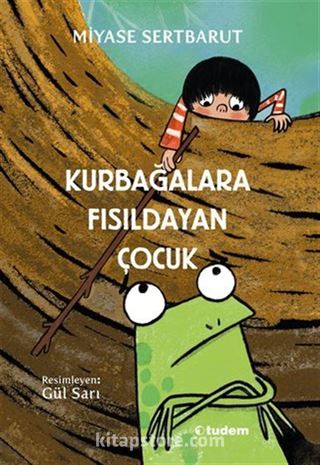 Kurbağalara Fısıldayan Çocuk