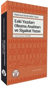 Eski Yazıları Okuma Anahtarı ve Siyakat Yazısı