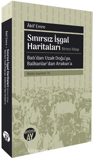 Sınırsız İşgal Haritaları (Birinci Kitap)