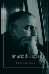 Bir Aciz Dilekçesi