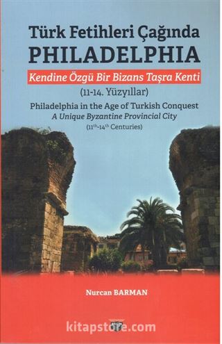 Türk Fetihleri Çağında Philadelphia