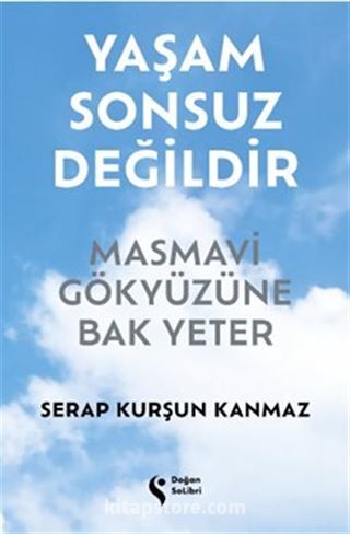 Yaşam Sonsuz Değildir (Karton Kapak)