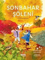 Sonbahar Şöleni / Doğanın Hasadı