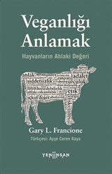 Veganlığı Anlamak Hayvanların