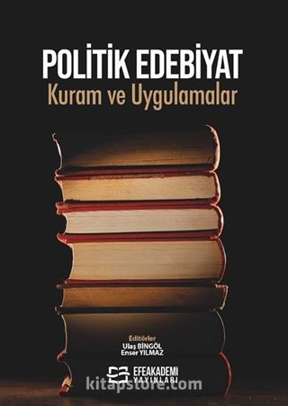 Politik Edebiyat Kuram ve Uygulamalar