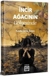 İncir Ağacının Gölgesinde