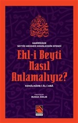 Ehl-İ Beyti Nasıl Anlamalıyız?