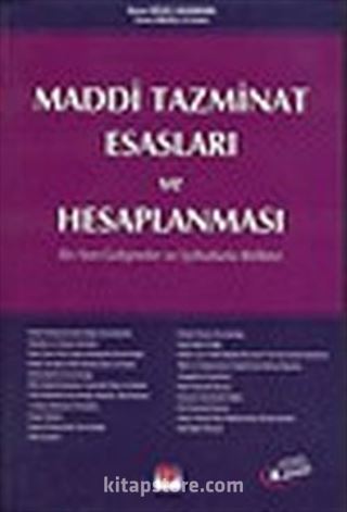 Maddi Tazminat Esasları ve Hesaplanması (Ciltsiz)