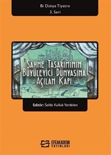 Sahne Tasarımının Büyüleyici Dünyasına Açılan Kapı